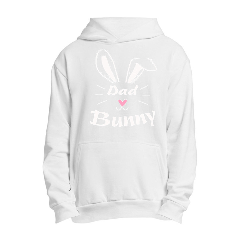 Easter Day T  Shirt Dad Bunny T  Shirt Urban Pullover Hoodie by larmstrong437 | Artistshot