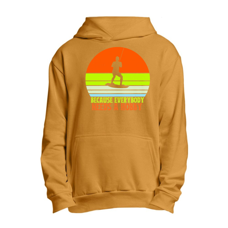 Funny Wakeboard T  Shirt Funny Wakeboard Because Everybody Needs A Hob Urban Pullover Hoodie | Artistshot