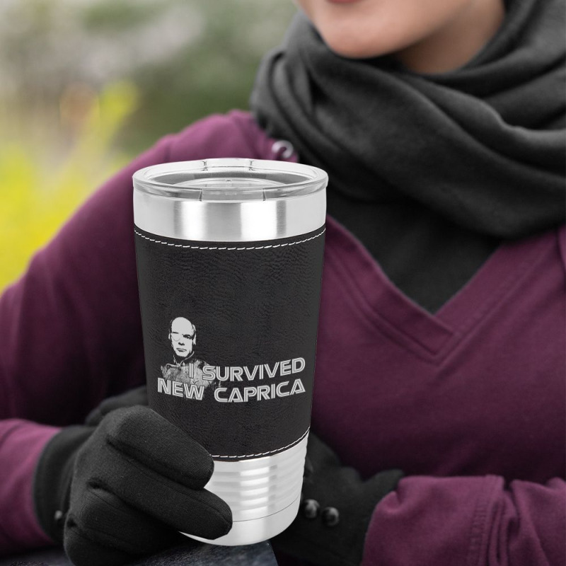 Bsg, I Survived New Caprica,battlestar Galactica Science Leatherette Tumbler | Artistshot