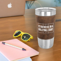 Volleyball Quotes Leatherette Tumbler | Artistshot