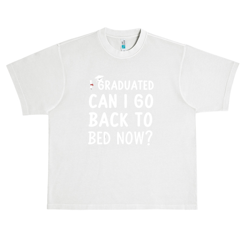 I Graduated Can I Go Back To Bed Now Urban Heavy T-shirt | Artistshot