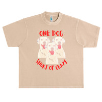 One Dog Short Of Crazy T  Shirtone Dog Short Of Crazy T  Shirt (14) Urban Heavy T-shirt | Artistshot