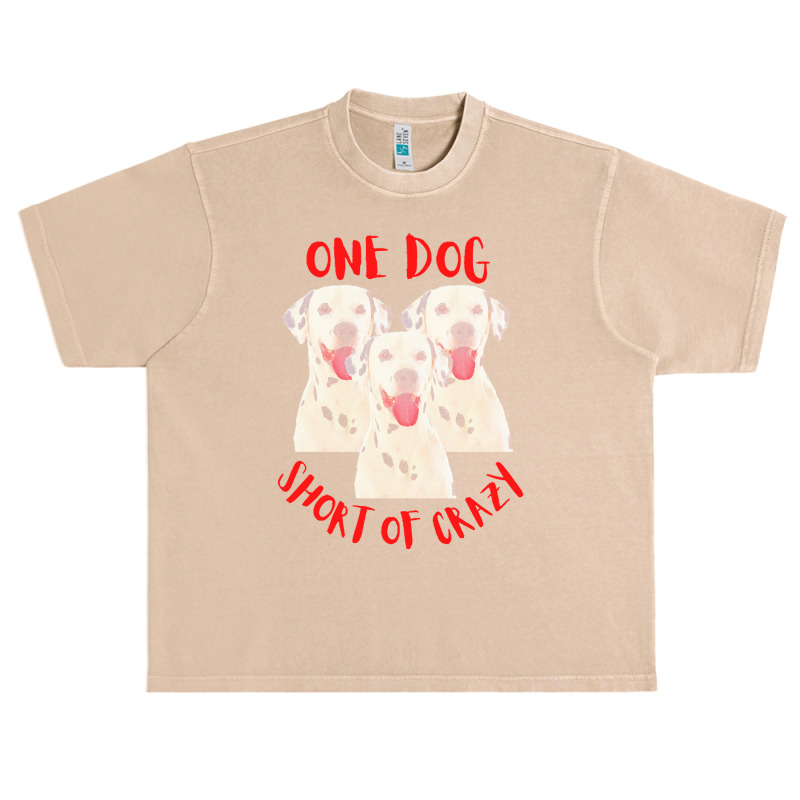 One Dog Short Of Crazy T  Shirtone Dog Short Of Crazy T  Shirt (14) Urban Heavy T-shirt | Artistshot