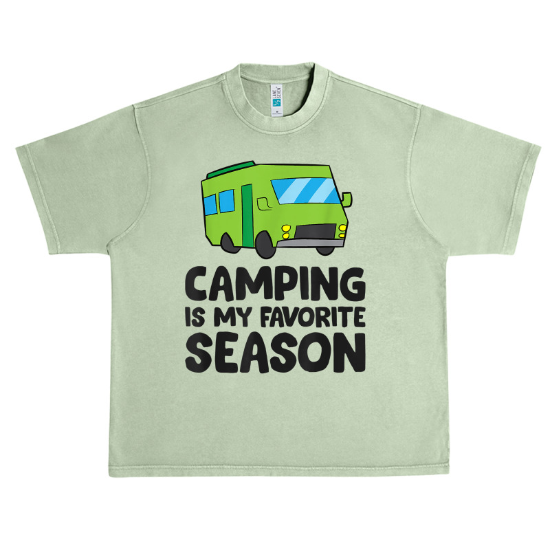 Camping Is My Favorite Season Love Camping T Shirt Urban Heavy T-shirt by belenfinl | Artistshot