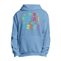 Im In 1st Grade On Twosday 2022 T  Shirt I'm In 1st Grade On Twosday Urban Pullover Hoodie | Artistshot