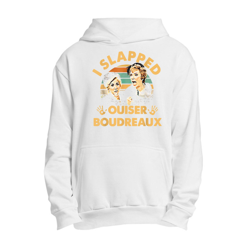 I Slapped Ouiser Boudreaux Vintage T Shirt Urban Pullover Hoodie | Artistshot