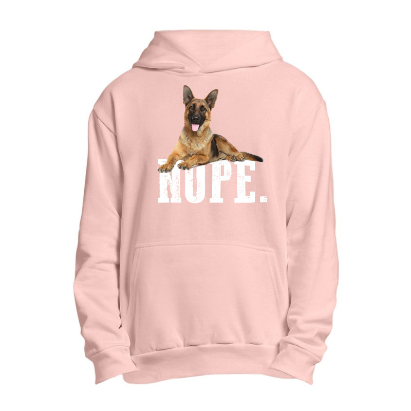 Nope Lazy German Shepherd Dog Lover Urban Pullover Hoodie | Artistshot