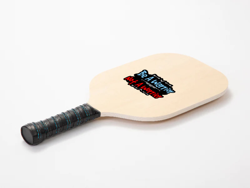 Be A Warrior Not A Worrier Pickleball Paddle | Artistshot