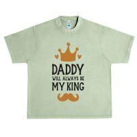 Dad Will Always Be My King Urban Heavy T-shirt | Artistshot