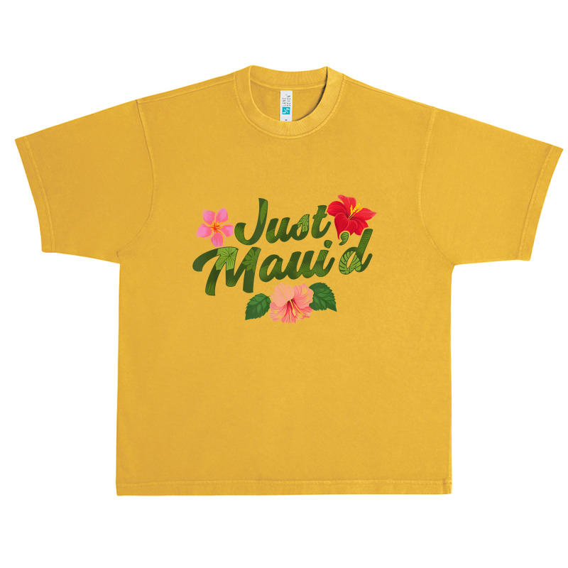 Just Maui'd Destination Wedding Maui Hawaii Honeymoon Urban Heavy T-shirt by atunnasalam | Artistshot