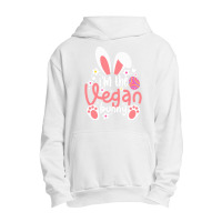 Vegan Design T  Shirt Bunny Ears I'm The Vegan Bunny Matching Easter V Urban Pullover Hoodie | Artistshot