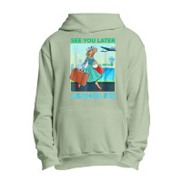 See You Later Assholes T Shirt Urban Pullover Hoodie | Artistshot