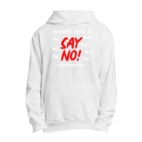 So Many Ways To Say No Red Ribbon Week T  Shirt So Many Ways To Say No Urban Pullover Hoodie | Artistshot