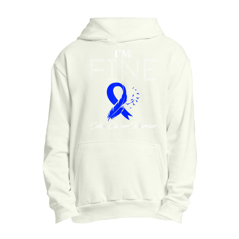 Colon Cancer Warrior I'm Fine T Shirt Urban Pullover Hoodie | Artistshot