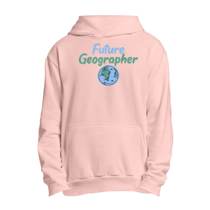 Teacher Geographer Future Geographer T Shirt Urban Pullover Hoodie by Sand King | Artistshot