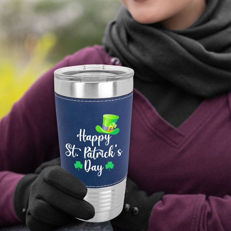 St Patricks Day T  Shirt Happy St. Patrick's Day Green T  Shirt Leatherette Tumbler | Artistshot