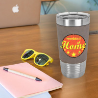 Working At Home   Online Leatherette Tumbler | Artistshot