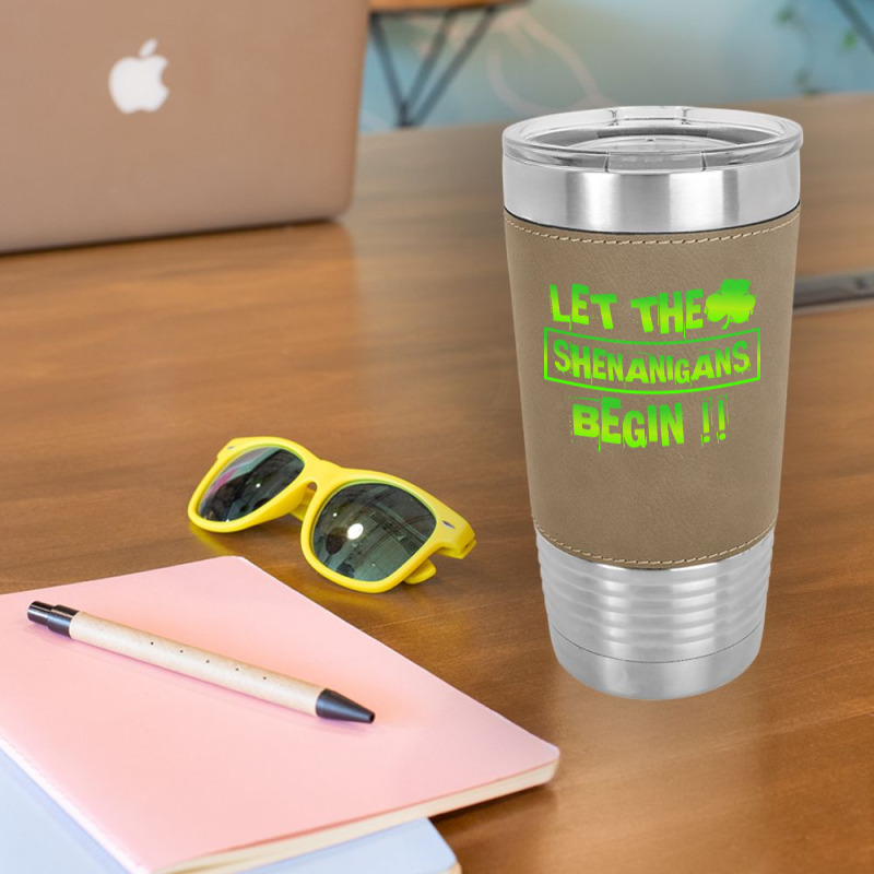 Im Not Short Im Leprechaun Size T  Shirt Let The Shenanigans Begin Fun Leatherette Tumbler | Artistshot