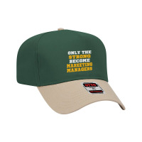 The Strong Become Marketing Managers Adjustable Baseball Cap | Artistshot