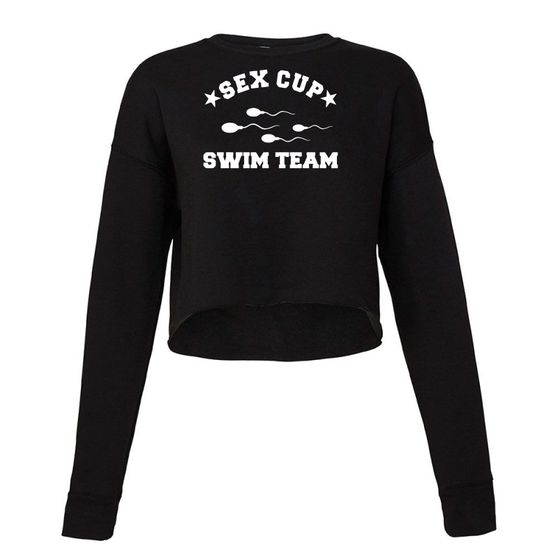 Sex Cup Swim Team Funny Cropped Sweater by erishirt | Artistshot