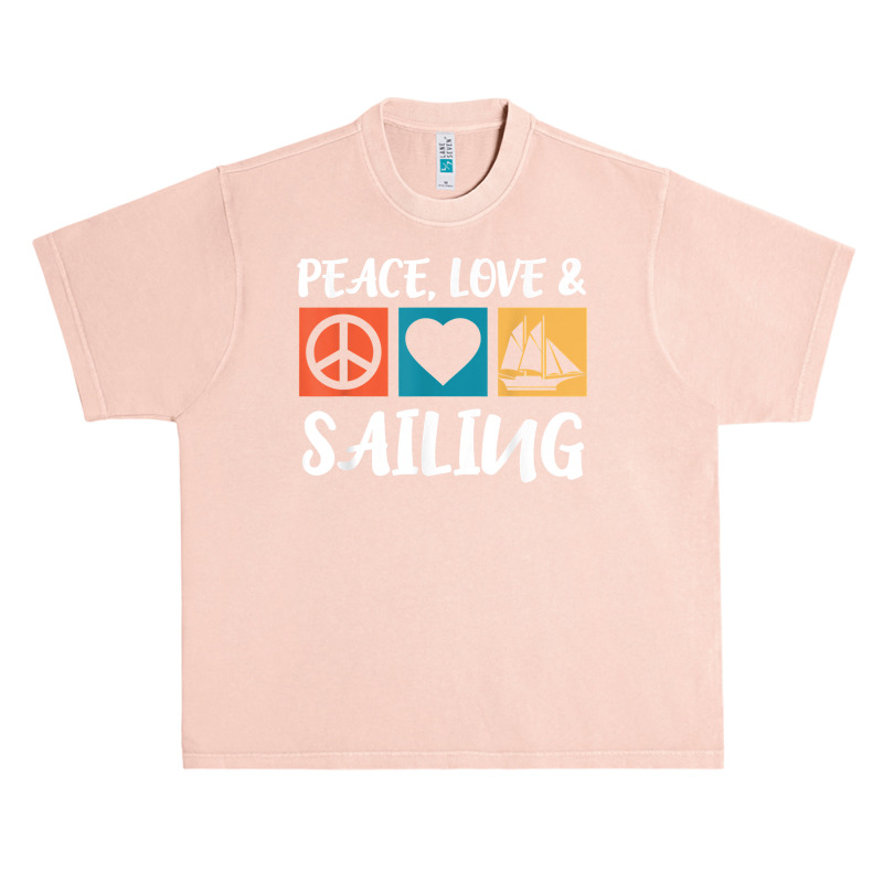 Sailing Peace Love Captain Sailing Anchor Sailing Ship T Shirt Urban Heavy T-shirt | Artistshot