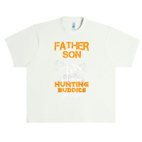 Father And Son Hunting Buddies For Life Gift For Dad And Son T Shirt Urban Heavy T-shirt | Artistshot