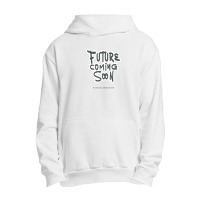 Future Coming Soon Urban Pullover Hoodie | Artistshot