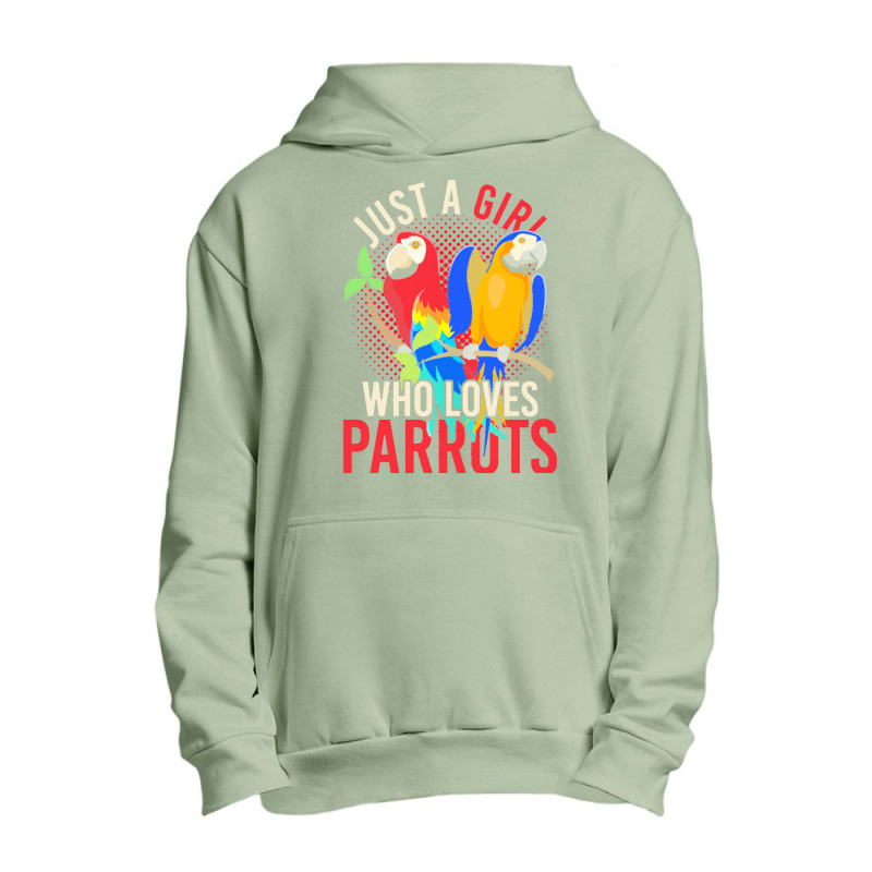 Parrot T  Shirt Exotic Macaw Bird Just A Girl Who Loves Parrots T  Shi Urban Pullover Hoodie by darrengorczany780 | Artistshot