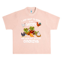 Chicken Chick Womens I Just Want To Work In My Garden And Hang Out Chi Urban Heavy T-shirt | Artistshot