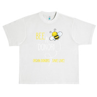 Bee A Donor! An Organ Donation And Donor Awareness T Shirt Urban Heavy T-shirt | Artistshot