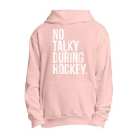 No Talky During Hockey Funny Tv Sport Fan Game Jaoke T Shirt Urban Pullover Hoodie | Artistshot