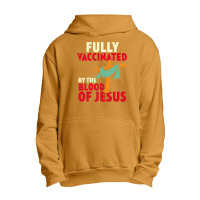 Jesus Christ Christian Jesus Fully Vaccinated By Blood Of Jesus Christ Urban Pullover Hoodie | Artistshot