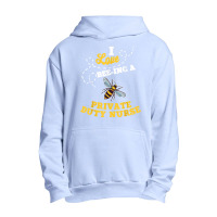 I Love Bee Ing A Private Duty Nurse Honey Bee Job Profession T Shirt Urban Pullover Hoodie | Artistshot