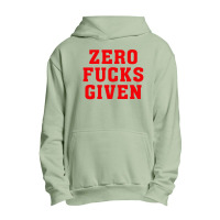 Zero Fucks Given Urban Pullover Hoodie | Artistshot