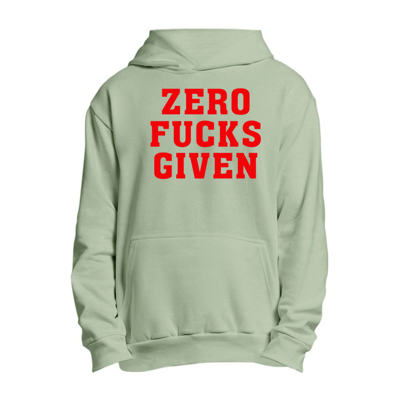 Zero Fucks Given Urban Pullover Hoodie by Hatory | Artistshot