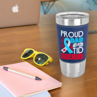 Type 1 Diabetes Awareness T  Shirt Type 1 Diabetes Awareness Proud Dad Leatherette Tumbler | Artistshot