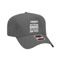 Coroner Because Badass Isn't A Job Title Cool Gift Adjustable Baseball Cap | Artistshot