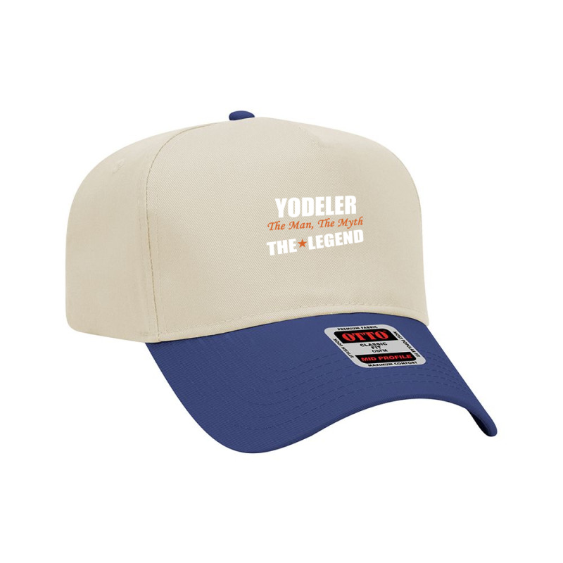 Yodeler The Man, The Myth The Legend Adjustable Baseball Cap | Artistshot