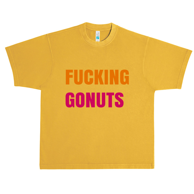 Fucking Gonuts Urban Heavy T-shirt by timindonesia | Artistshot