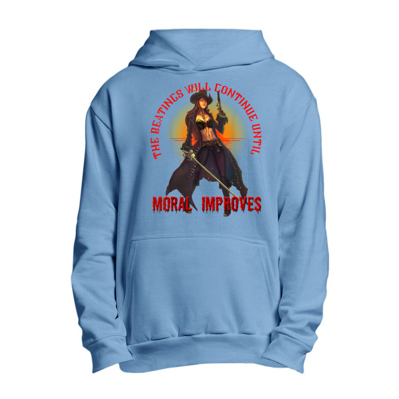 The Beatings Will Continue Until Moral Improves T Shirt Urban Pullover Hoodie by bibonzgulnacqo | Artistshot