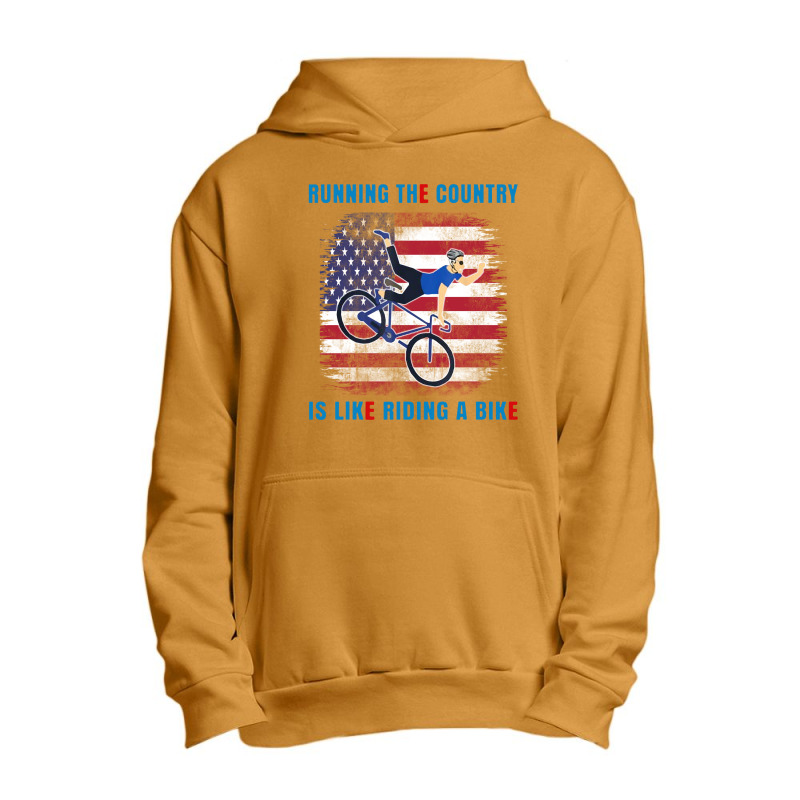 Biden Running The Country Is Like Riding A Bike Urban Pullover Hoodie | Artistshot