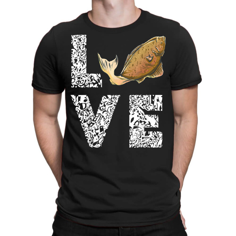 Halibut Love Fisherman Halibut Fish Flounder Fish Fishing T Shirt T-shirt | Artistshot