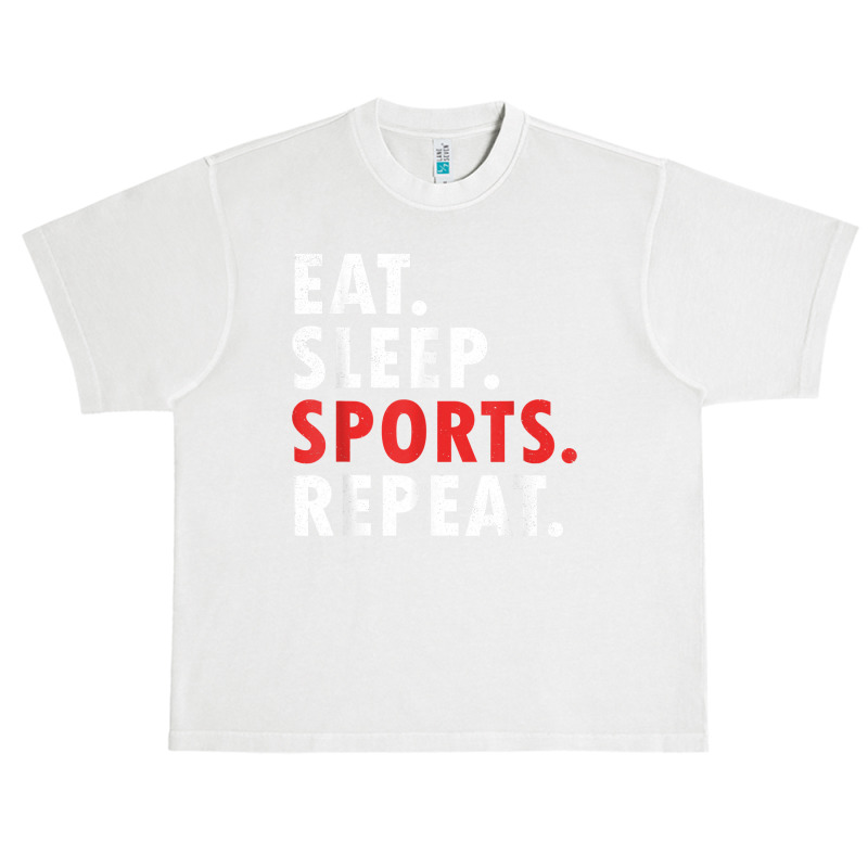 Eat Sleep Sports Repeat Athlete Athletic Fan Game Tv T Shirt Urban Heavy T-shirt | Artistshot