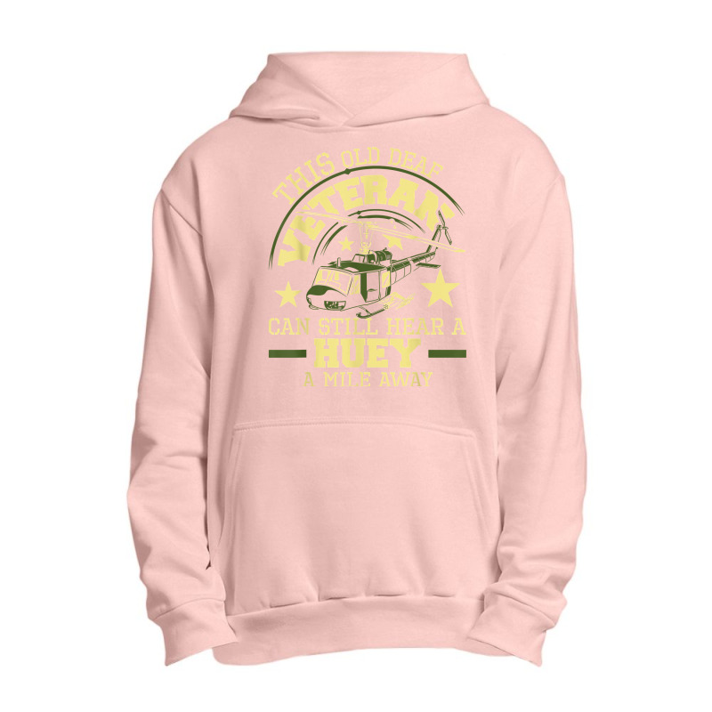 Hear A Huey A Mile Away   Helicopter Pilot Vietnam Veteran T Shirt Urban Pullover Hoodie by tandonwelters | Artistshot