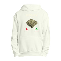 Money Is Calling Funny Cash For Business Entrepreneur Urban Pullover Hoodie | Artistshot