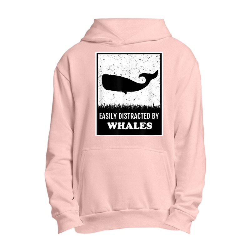 Whale Lover Funny Cetology Easily Distracted By Whales Ocean T Shirt Urban Pullover Hoodie by valerietaverna | Artistshot