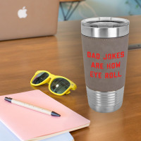 Dad Jokes Father's Day Leatherette Tumbler | Artistshot