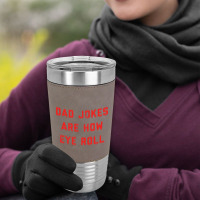 Dad Jokes Father's Day Leatherette Tumbler | Artistshot