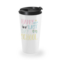 Happy Last Day Of School Flip Flops Glasses Summer Teacher Travel Mug | Artistshot