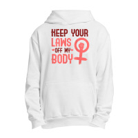 Womens Keep Your Laws Off My Body Tank Top Urban Pullover Hoodie | Artistshot